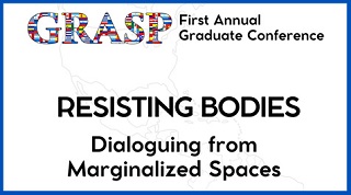 Resisting Bodies: Dialoguing from Marginalized Spaces